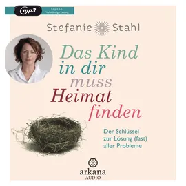 Arkana Verlag Das Kind in dir muss Heimat finden