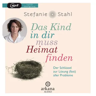 Arkana Verlag Das Kind in dir muss Heimat finden
