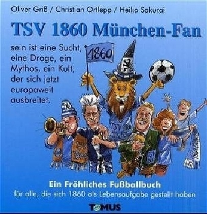 Tsv 1860 München-Fan - Oliver Griß  Christian Ortlepp  Kartoniert (TB)