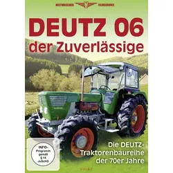 Deutz 06, der Zuverlässige...