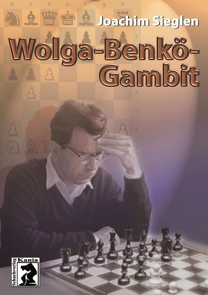 Wolga-Benkö-Gambit - Joachim Sieglen  Kartoniert (TB)