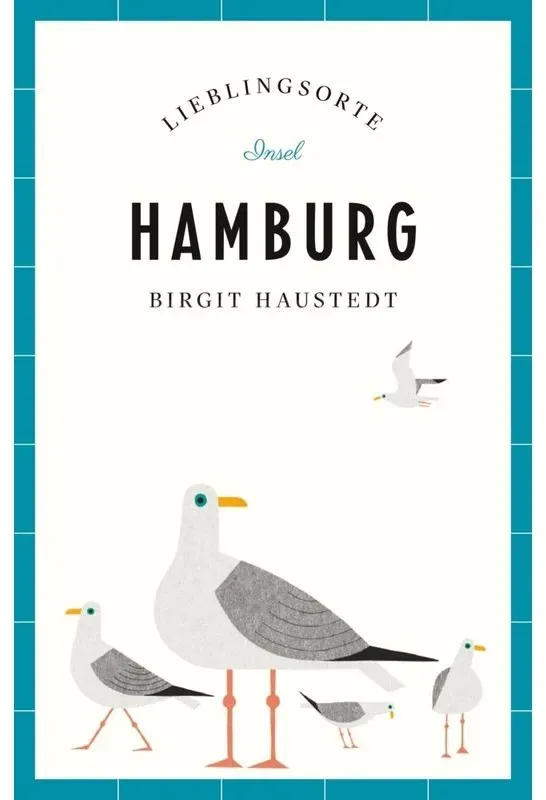 Hamburg Reiseführer Lieblingsorte - Birgit Haustedt  Taschenbuch