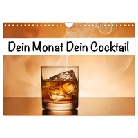 Calvendo Dein Monat dein Cocktail (Wandkalender 2026 DIN A4