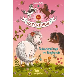 Magellan GmbH Schmetterlinge im Ponybauch / Die Haferhorde Bd.4