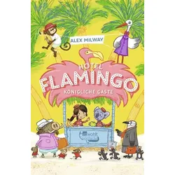 Hotel Flamingo: Königliche Gäste