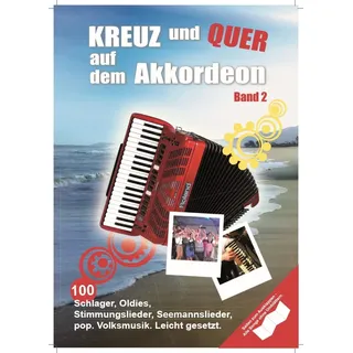 Bosworth Edition - Hal Leonard Europe GmbH Kreuz und Quer auf dem Akkordeon - Band 2