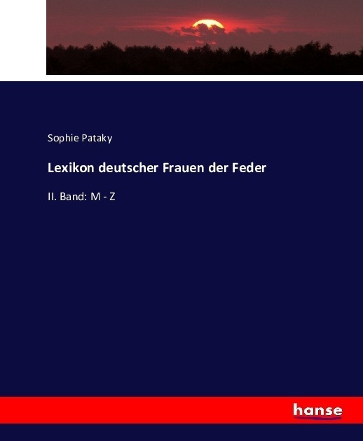 Lexikon Deutscher Frauen Der Feder - Sophie Pataky  Kartoniert (TB)