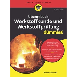 Übungsbuch Werkstoffkunde Und Werkstoffprüfung Für Dummies - Rainer Schwab  Kartoniert (TB)