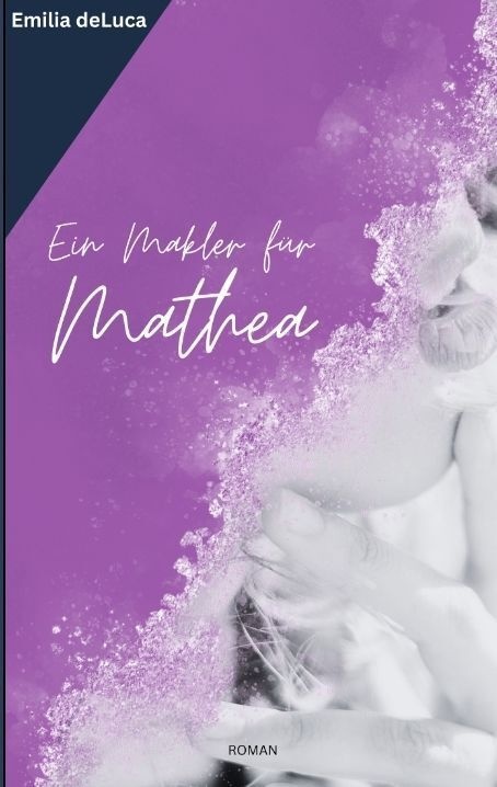 Ein Makler Für Mathea - Emilia deLuca  Kartoniert (TB)