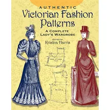 Dover Authentic Victorian Fashion Patterns