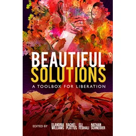 OR Books Beautiful Solutions: A Toolbox for Liberation