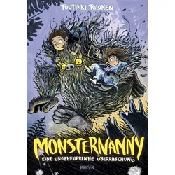 Eine ungeheuerliche Überraschung / Monsternanny Bd. 1