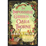 Forever The Impossible Garden of Clara Thorne