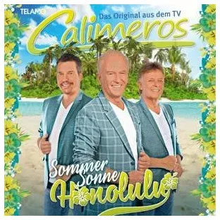 Sommer, Sonne, Honolulu – Schlager CD Calimeros für gute Laune