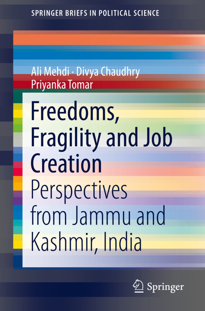 Freedoms  Fragility And Job Creation - Ali Mehdi  Divya Chaudhry  Priyanka Tomar  Kartoniert (TB)