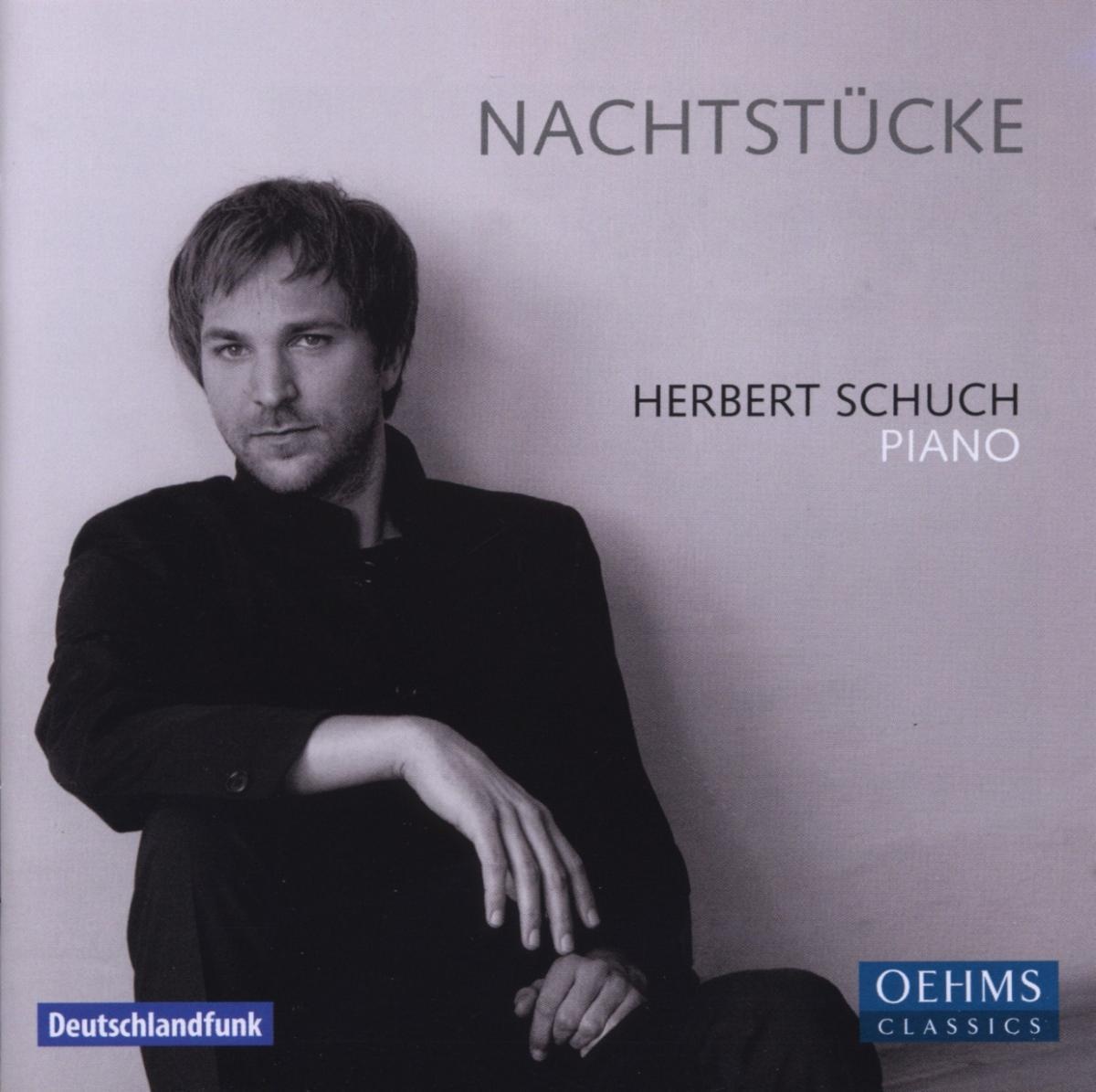 Nachtstücke - Herbert Schuch. (CD)