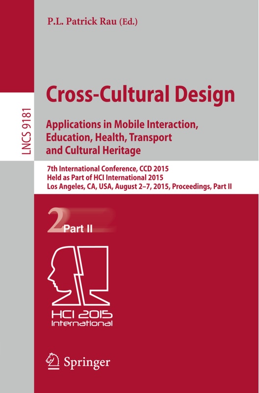 Cross-Cultural Design: Applications In Mobile Interaction, Education, Health, Tarnsport And Cultural Heritage, Kartoniert (TB)