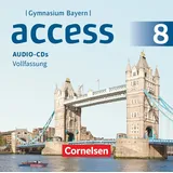 Cornelsen Verlag Access - Bayern 2017 - 8. Jahrgangsstufe: Audio-CDs - Vollfassung