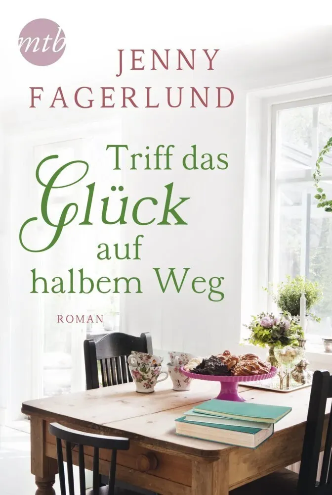 Triff Das Glück Auf Halbem Weg - Jenny Fagerlund  Taschenbuch