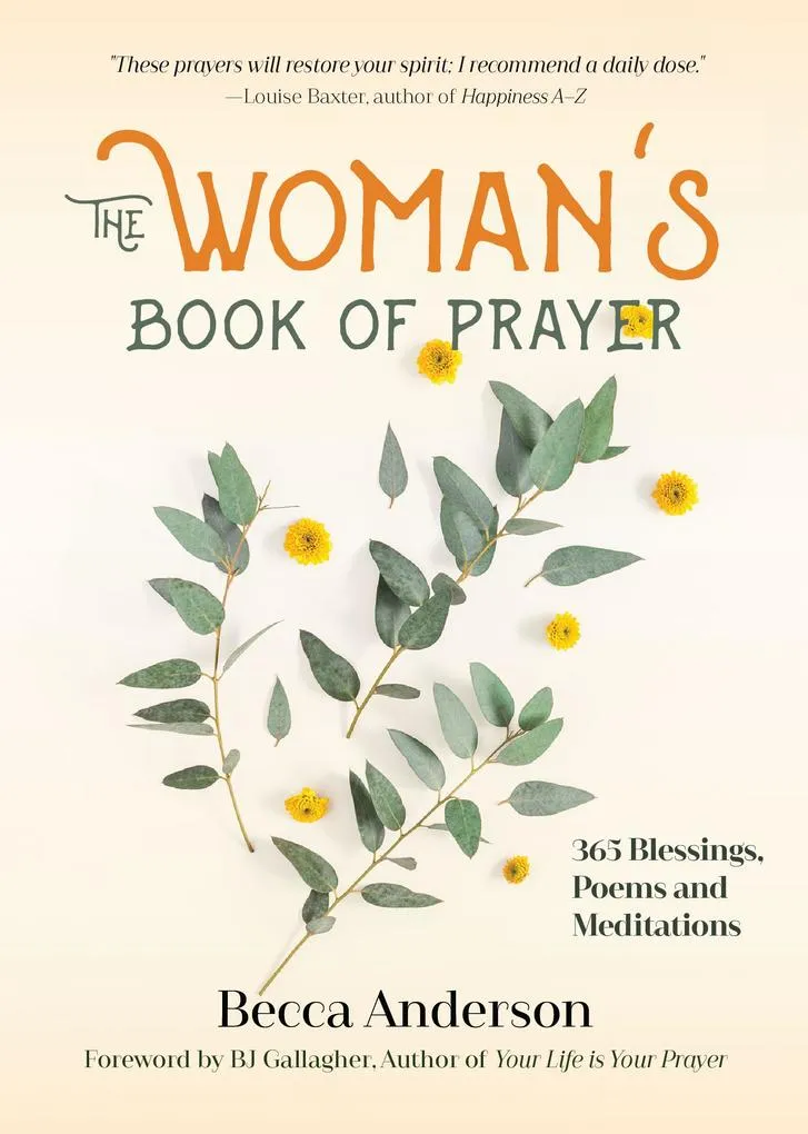The Woman's Book of Prayer: eBook von Becca Anderson