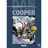 Splitter Verlag Dan Cooper. Gesamtausgabe Band 12
