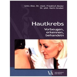 Hautkrebs - Friedrich Breier, Karin Gruber, Kartoniert (TB)