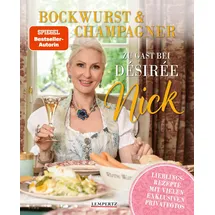 Edition Lempertz Bockwurst & Champagner - Zu Gast bei Désirée Nick