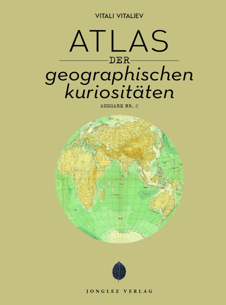 Atlas Der Geografischen Kuriositäten - Vitali Vitaliev  Gebunden
