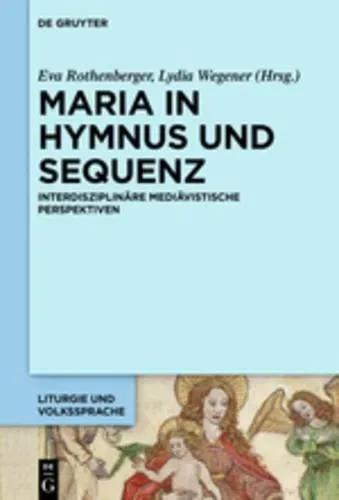 Preisvergleich Produktbild Maria in Hymnus und Sequenz Interdisziplinäre mediävistische Perspektiven