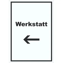 HB-Druck Werkstatt Schild mit Text Richtungspfeil links Handwerk Reparatur hochkant A3 (297x420mm)