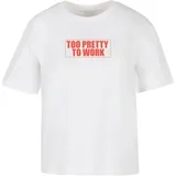 miss tee Too Pretty To Work weiß L