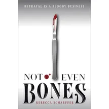 Clarion Not Even Bones (Market of Monsters, Band 1)