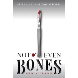 Clarion Not Even Bones (Market of Monsters, Band 1)