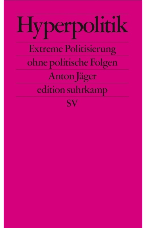 Hyperpolitik - Anton Jäger, Taschenbuch