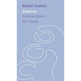 Rudolf Steiner Die Chakren