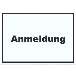 Anmeldung Schild mit Text Aufnahme waagerecht A5 (148x210mm)