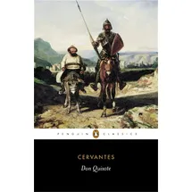 Penguin Books Ltd (UK) Don Quixote: Miguel Cervantes Penguin Black Classics)