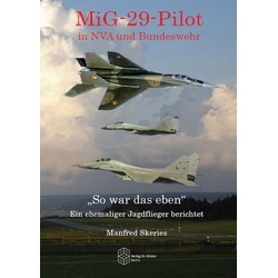 MiG-29-Pilot in NVA und Bundeswehr