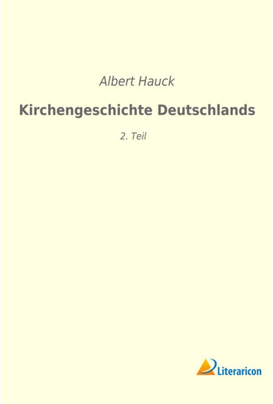 Kirchengeschichte Deutschlands - Albert Hauck, Kartoniert (TB)