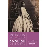Norton & Company The Norton Anthology of English Literature. Volume E: The Victorian Age