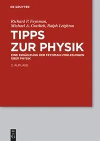 Feynman-Vorlesungen Über Physik / Tipps Zur Physik - Feynman-Vorlesungen über Physik / Tipps zur Physik  Gebunden