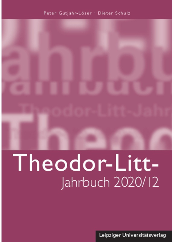 Theodor-Litt-Jahrbuch / 2020/12 / Theodor-Litt-Jahrbuch 2020/12: Bildung In Demokratie Und Diktatur  Kartoniert (TB)
