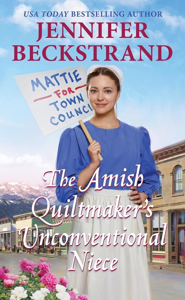 The Amish Quiltmaker's Unconventional Niece: eBook von Jennifer Beckstrand