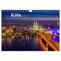 Calvendo Köln Impressionen bei Nacht (Wandkalender 2026 DIN A4