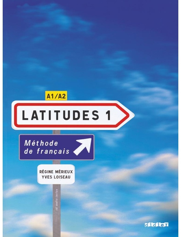 Latitudes 1 A1/A2 Livre Élève Mit Einleger Und Cds - Yves Loiseau  Regine Merieux  Kartoniert (TB)