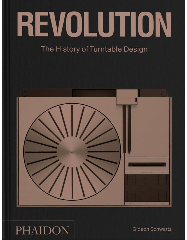 Revolution  The History Of Turntable Design - Gideon Schwartz  Gebunden