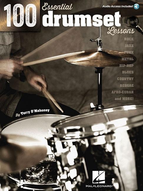 100 Essential Drumset Lessons: Rock * Jazz * Funk * Metal * Hip-Hop * Blues * Country * Reggae * Afr, Sachbücher