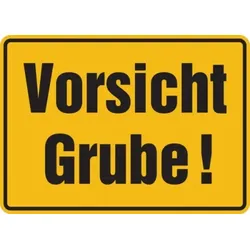 Hinweisschild, Vorsicht Grube!, 250x350mm, Alu geprägt - 350x250x0.45 mm Aluminium geprägt