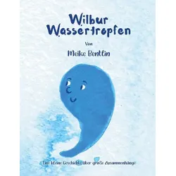 Wilbur und Wonda Wassertropfen