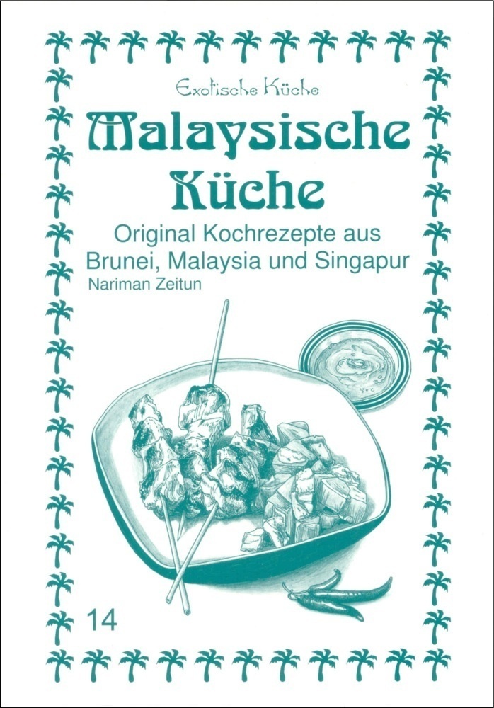 Exotische Küche / Malaysische Küche - Nariman Zeitun  Mohamad N. Asfahani  Kartoniert (TB)